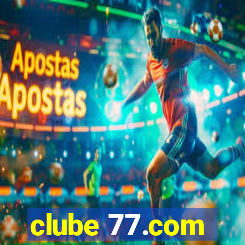 clube 77.com